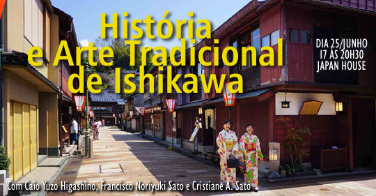 História e Artes Tradicionais de Ishikawa na Japan House